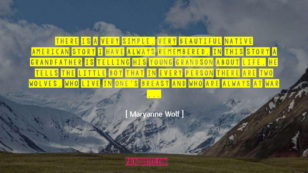 Grandson quotes by Maryanne Wolf