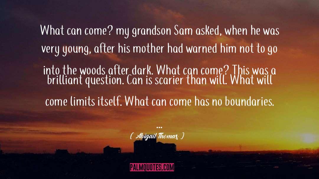 Grandson quotes by Abigail Thomas