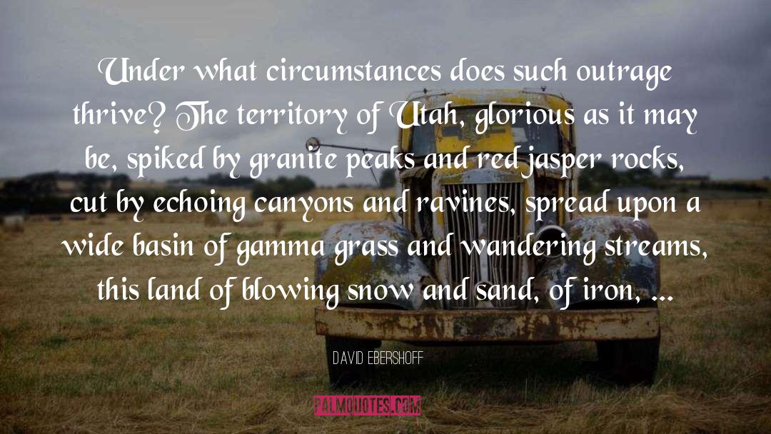 Granite quotes by David Ebershoff