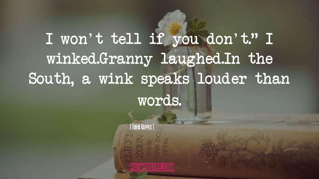 Granny quotes by Tonya Kappes