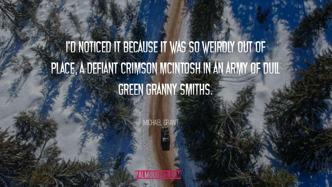 Granny quotes by Michael Grant