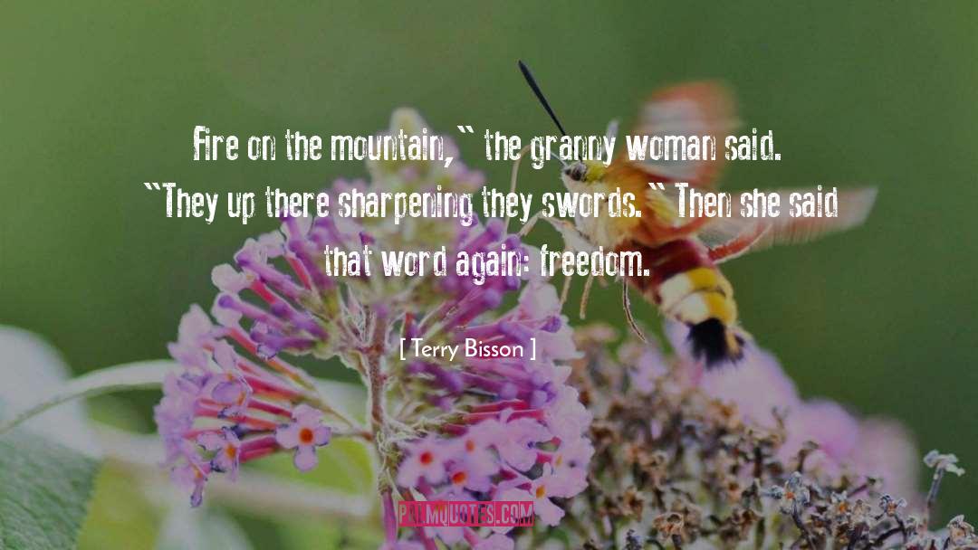 Granny quotes by Terry Bisson