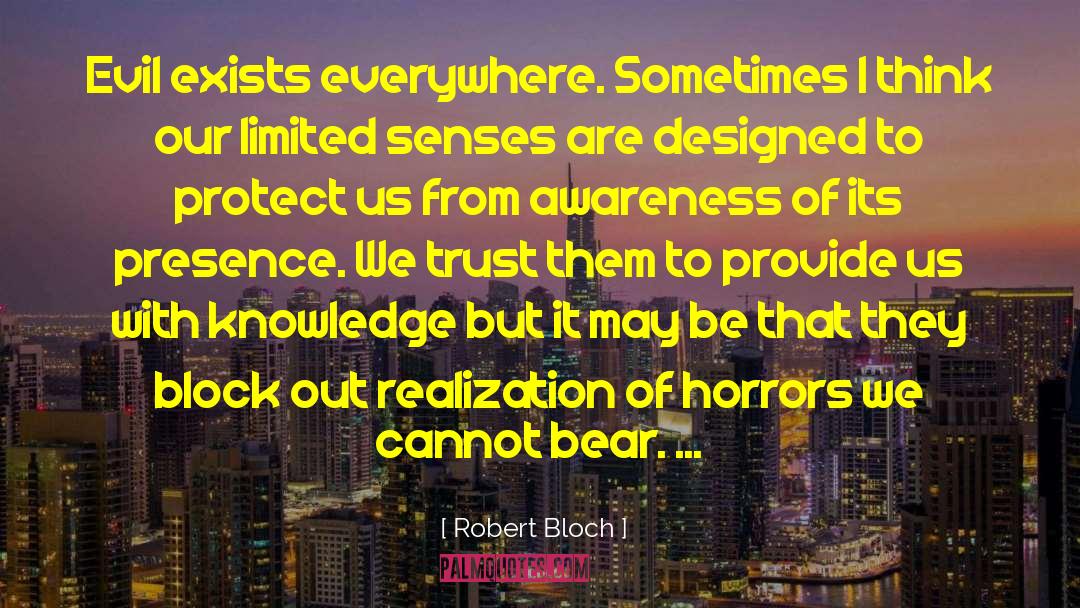 Granta 117 Horror Diem Perdidi quotes by Robert Bloch