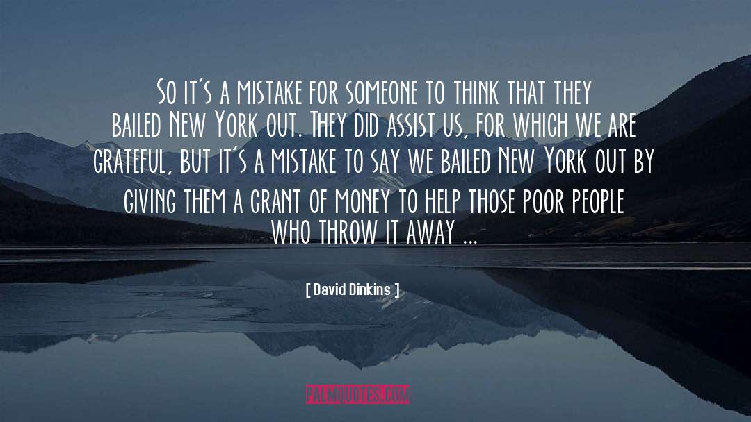 Grants Money Poverty quotes by David Dinkins