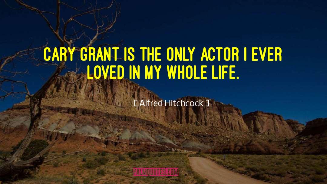 Grants quotes by Alfred Hitchcock