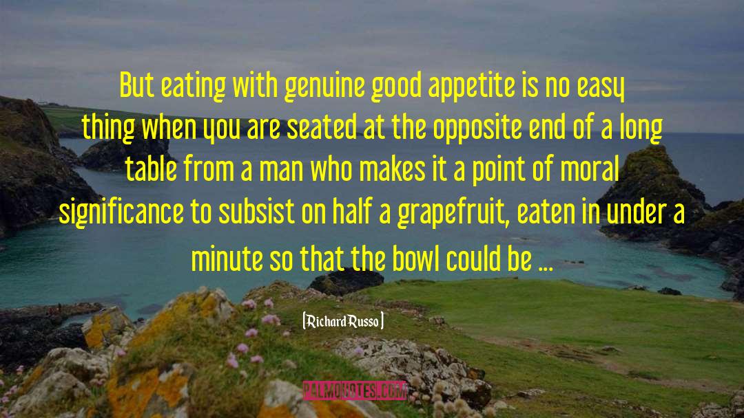Grapefruit quotes by Richard Russo