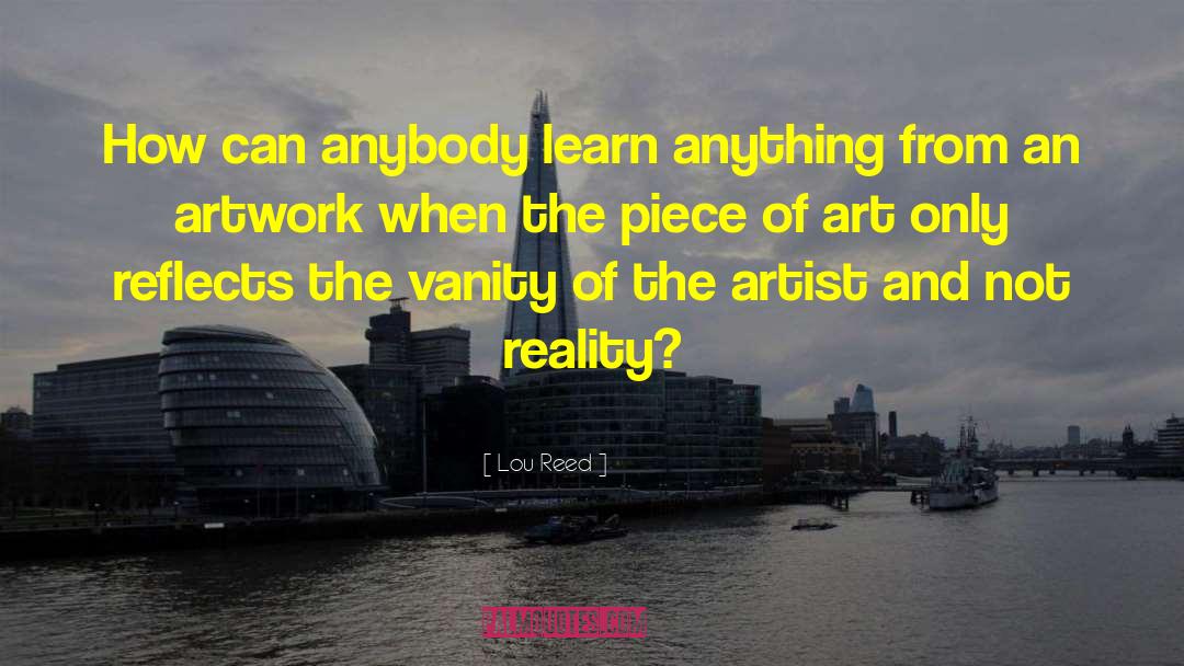Graphic Artist quotes by Lou Reed