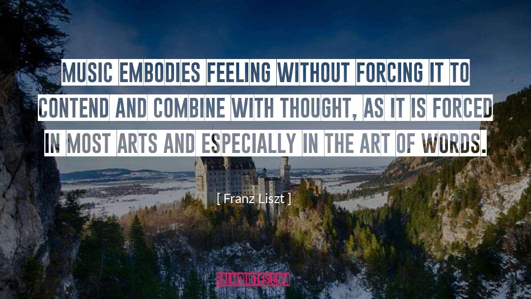 Graphic Arts quotes by Franz Liszt