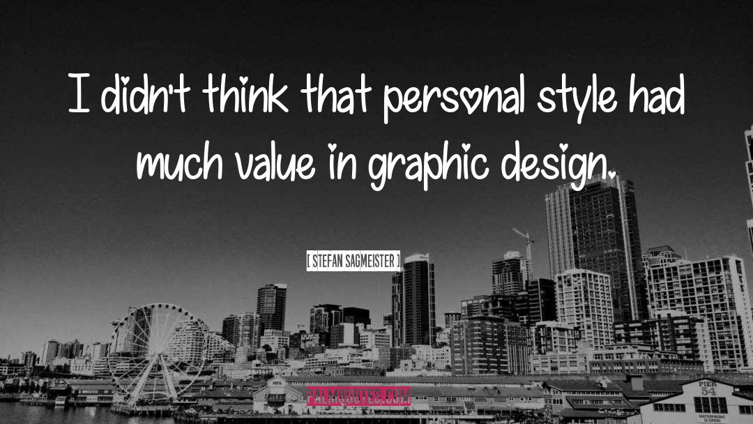 Graphic Design Inspiration quotes by Stefan Sagmeister