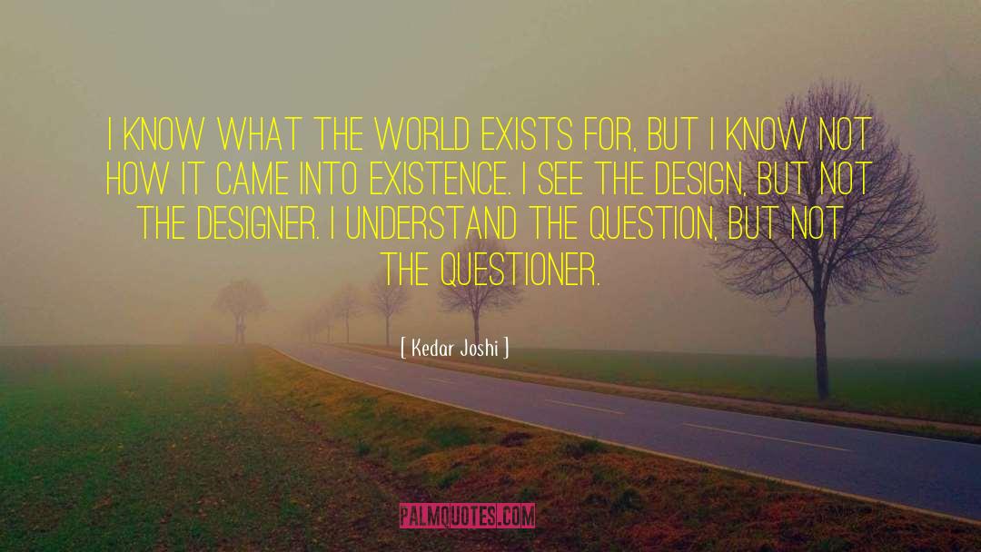 Graphic Designer quotes by Kedar Joshi