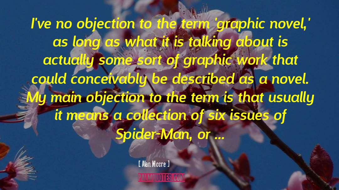 Graphic Novel quotes by Alan Moore