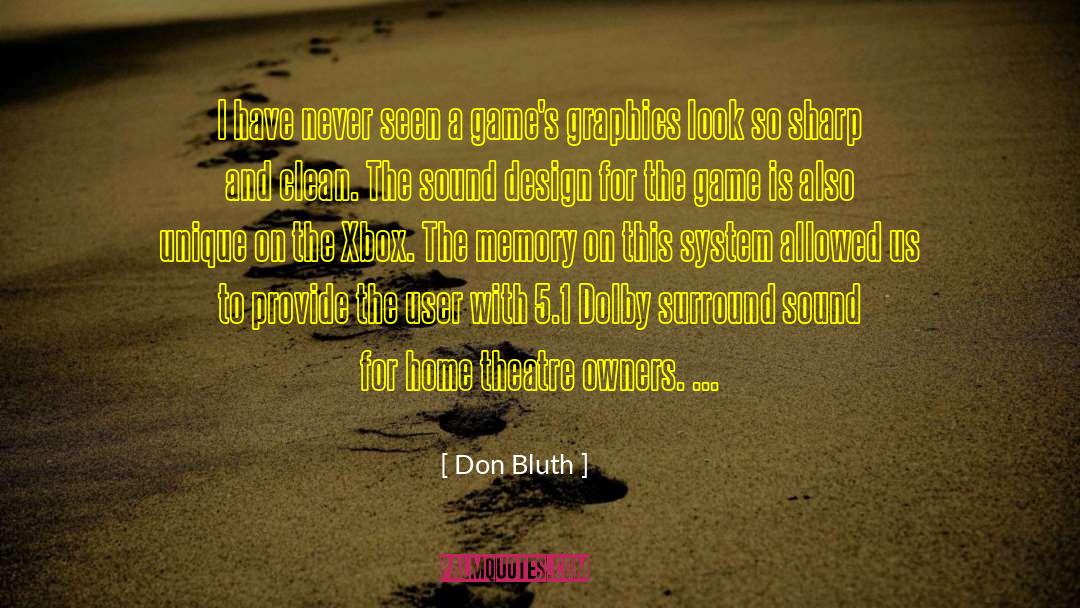 Graphics quotes by Don Bluth