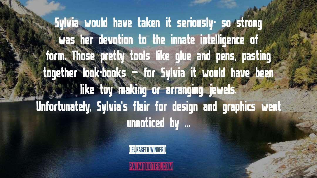 Graphics quotes by Elizabeth Winder