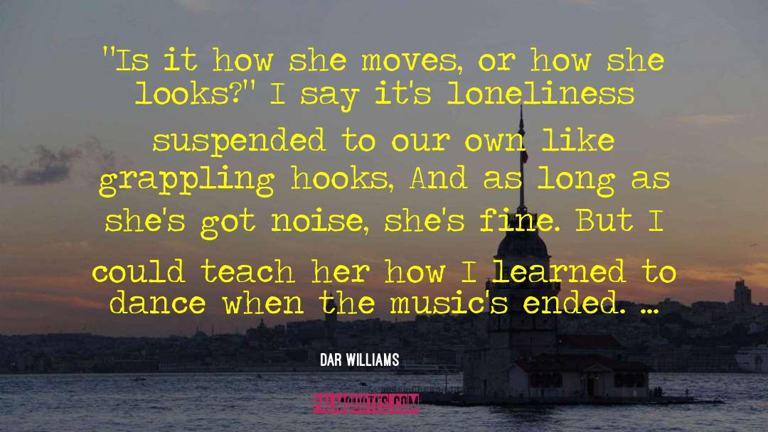 Grappling quotes by Dar Williams