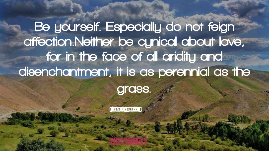 Grass Greener quotes by Max Ehrmann