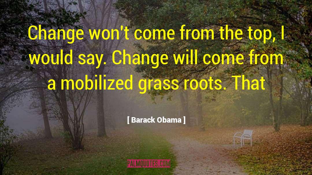 Grass Greener quotes by Barack Obama