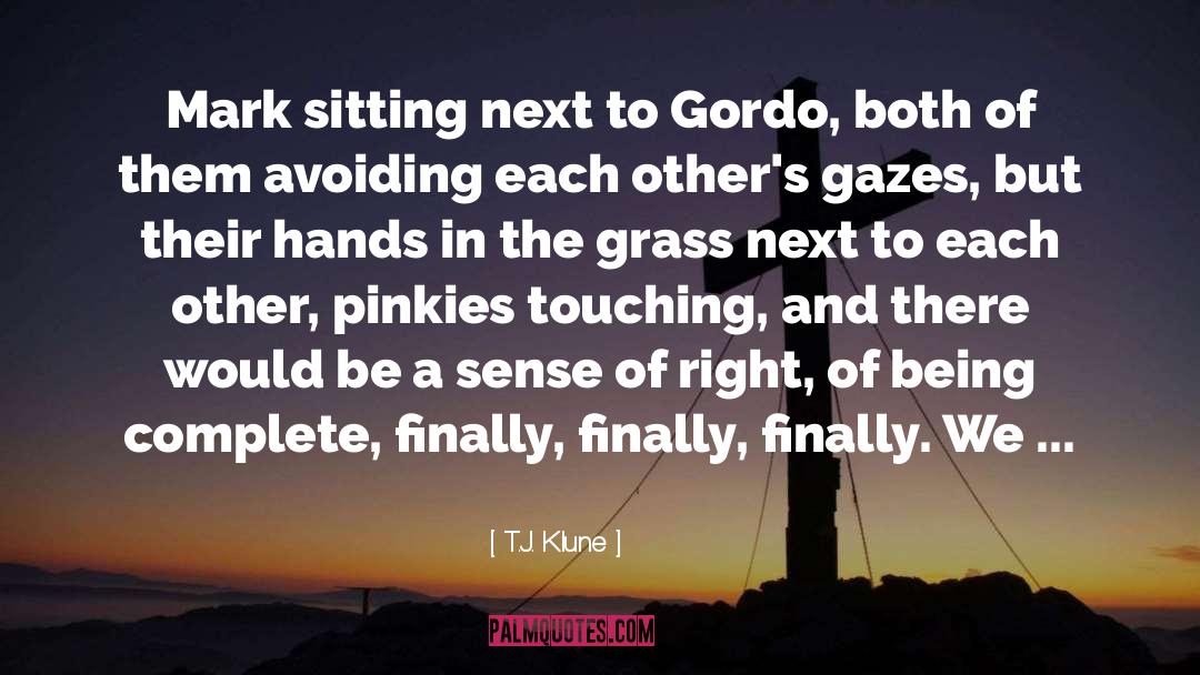 Grass quotes by T.J. Klune