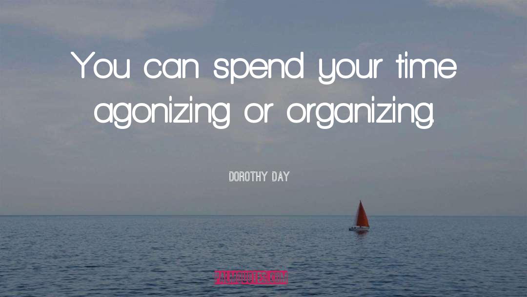 Grassroots Organizing quotes by Dorothy Day