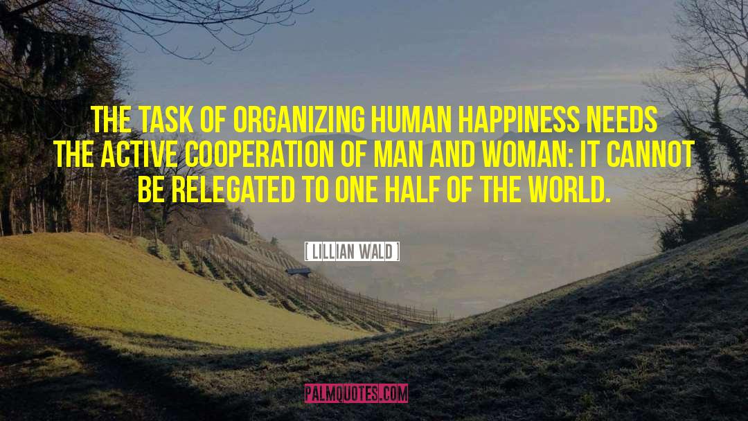 Grassroots Organizing quotes by Lillian Wald