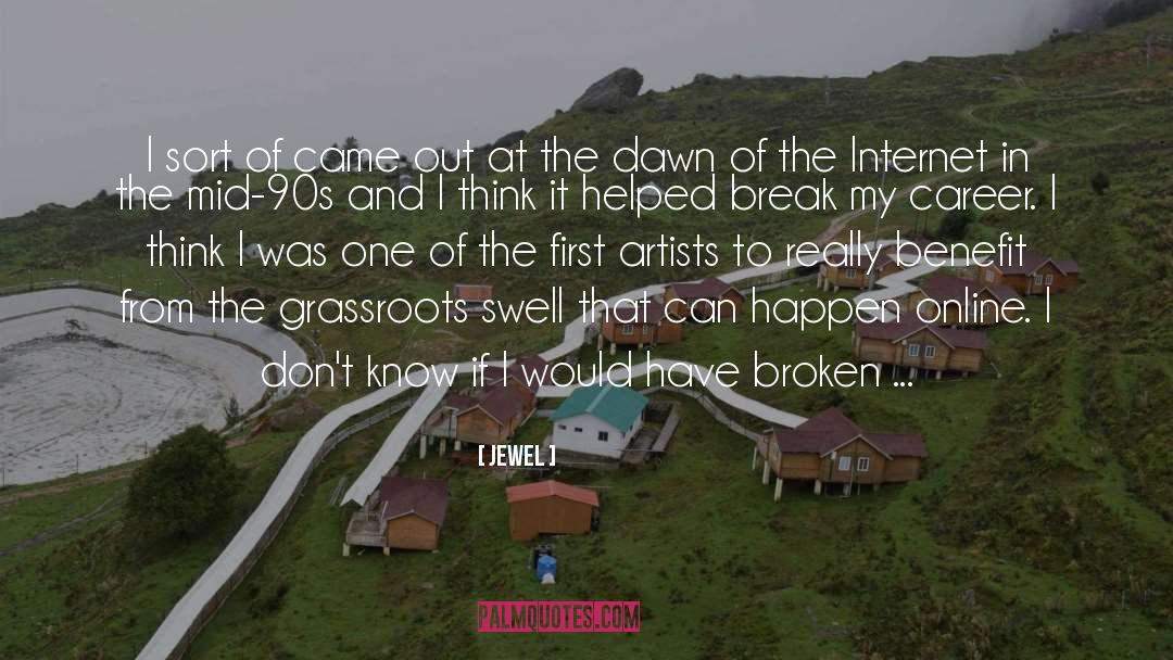 Grassroots quotes by Jewel