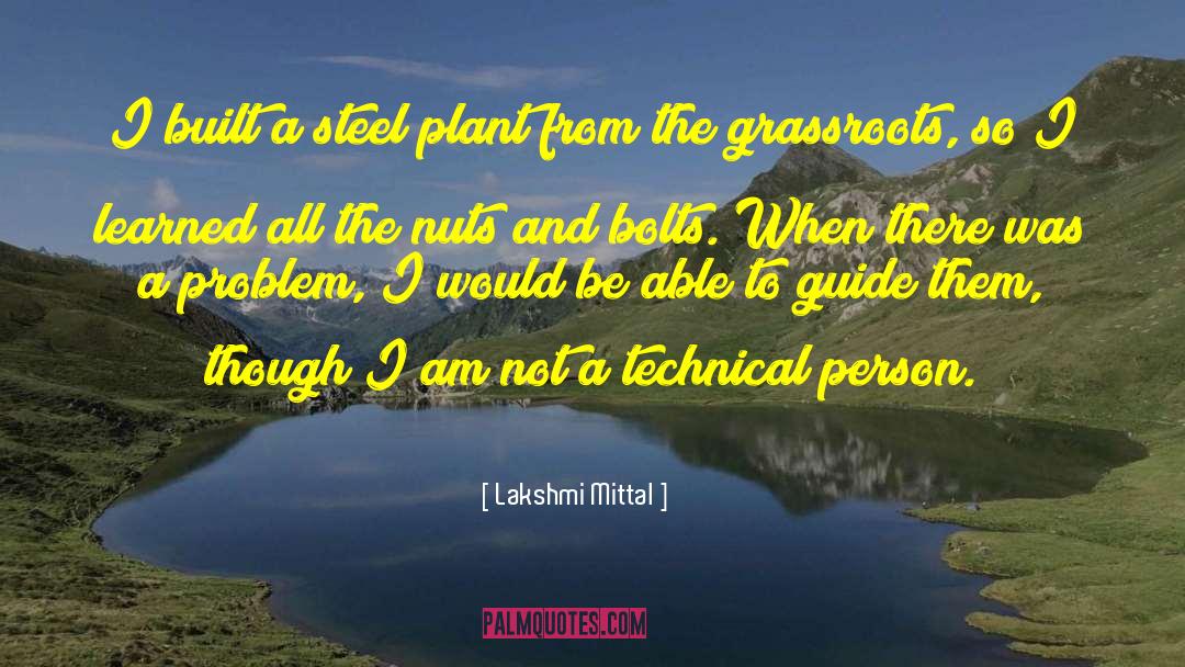 Grassroots quotes by Lakshmi Mittal