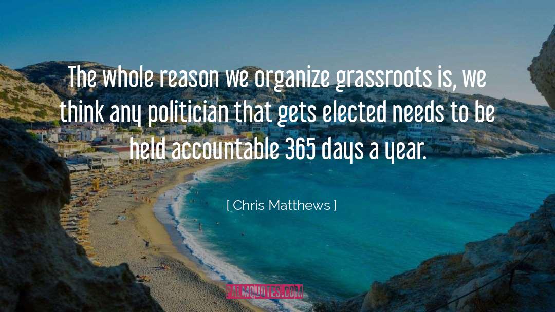 Grassroots quotes by Chris Matthews