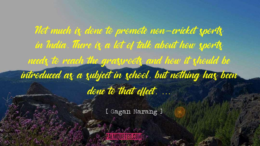 Grassroots quotes by Gagan Narang