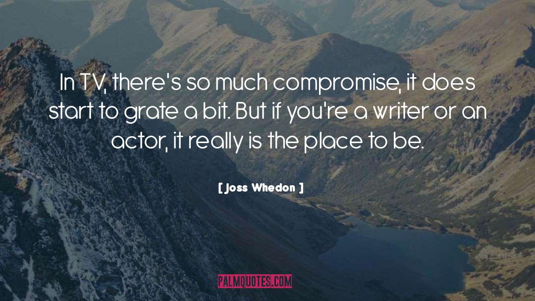 Grate quotes by Joss Whedon