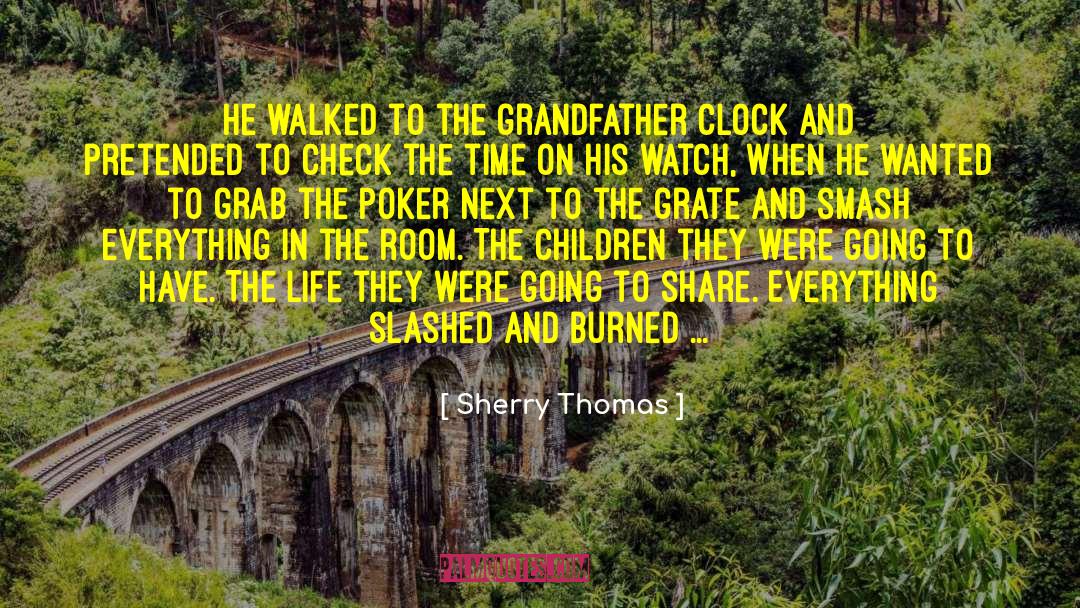 Grate quotes by Sherry Thomas