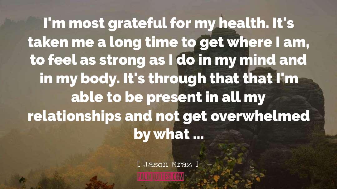 Grateful And Thankful quotes by Jason Mraz