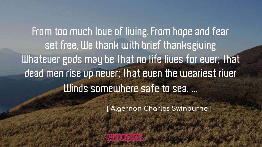 Grateful And Thankful quotes by Algernon Charles Swinburne