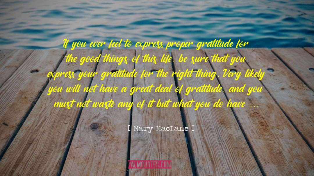 Grateful For Good Health quotes by Mary MacLane