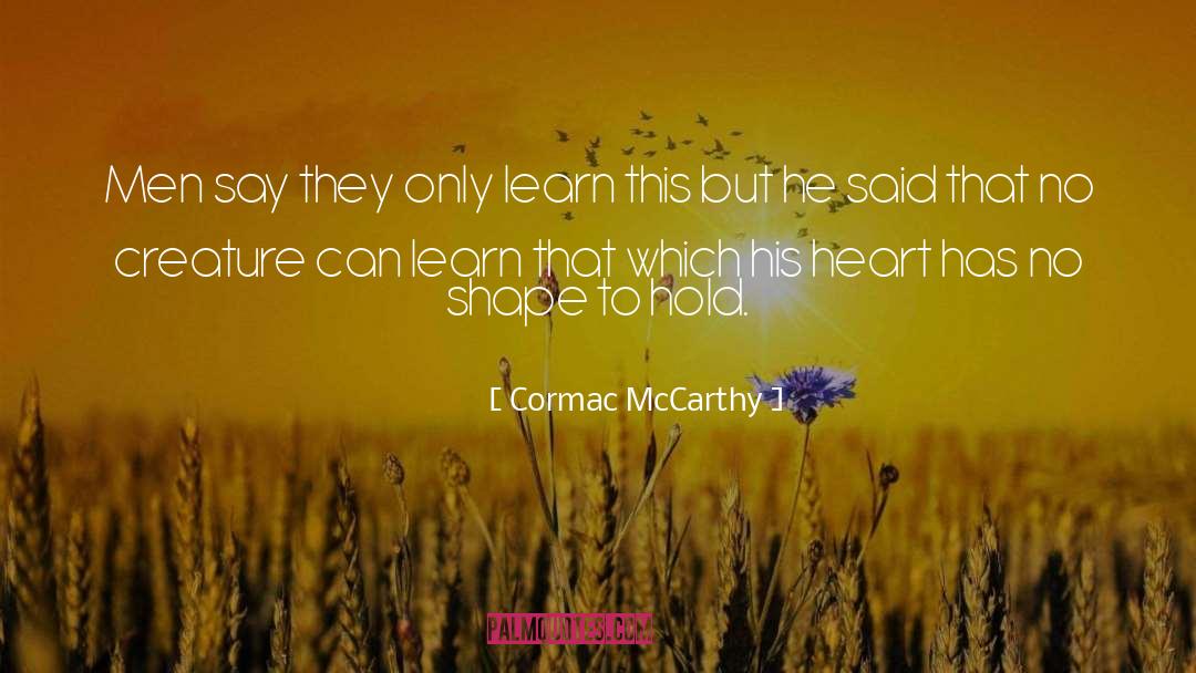 Grateful Heart quotes by Cormac McCarthy