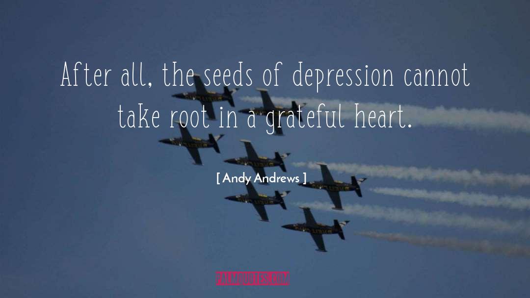 Grateful Heart quotes by Andy Andrews