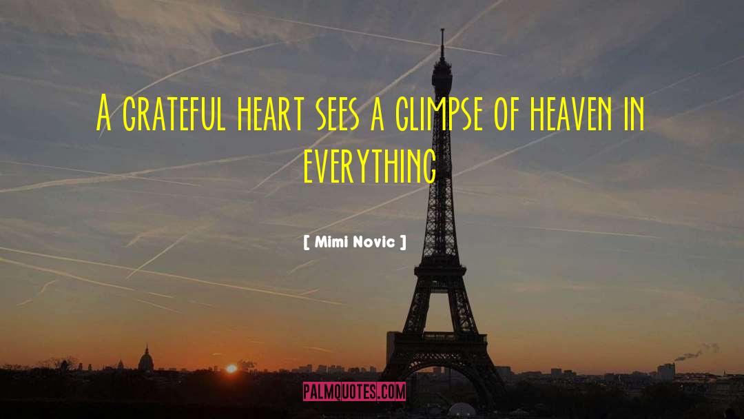 Grateful Heart quotes by Mimi Novic