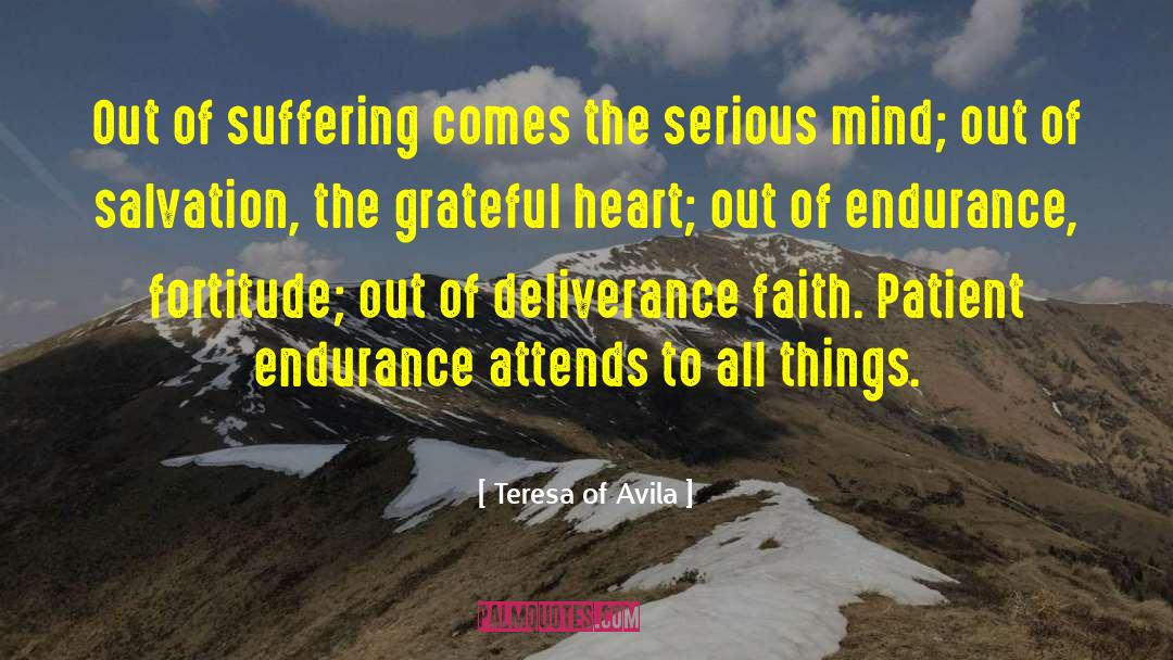 Grateful Heart quotes by Teresa Of Avila