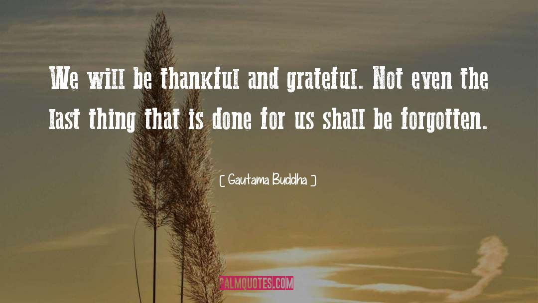 Grateful quotes by Gautama Buddha