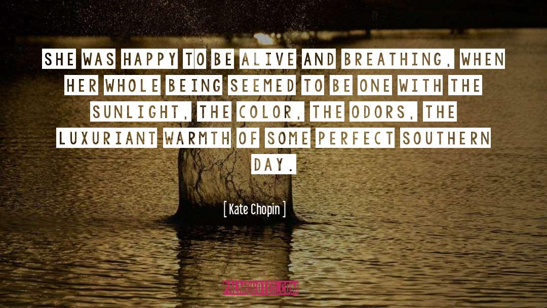 Grateful To Be Alive quotes by Kate Chopin