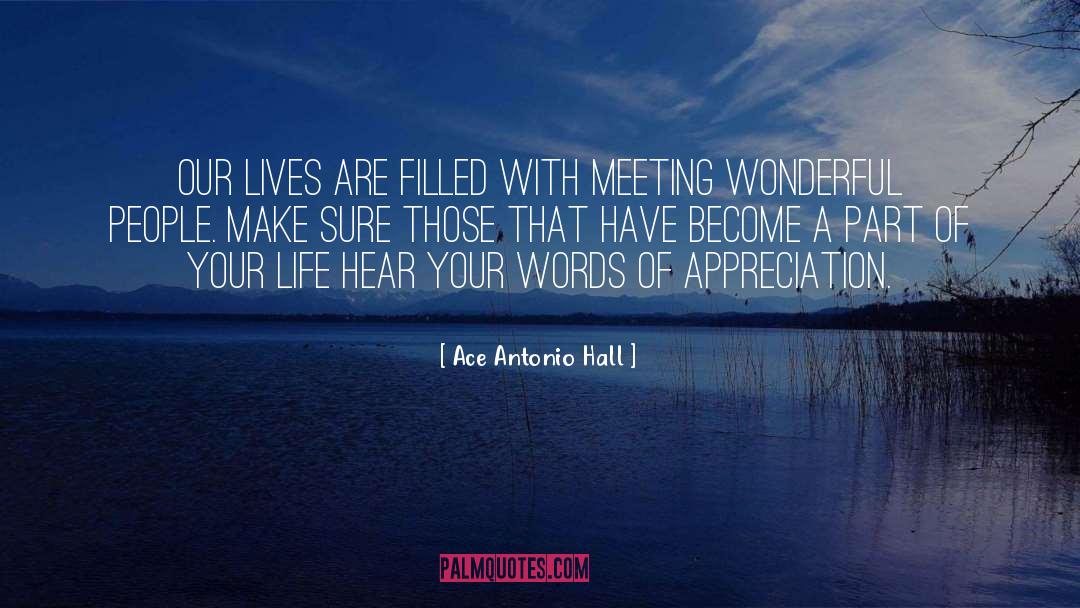 Gratefulness quotes by Ace Antonio Hall