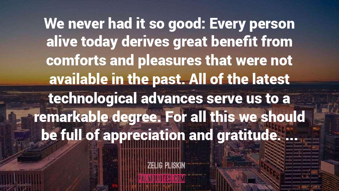 Gratitude And Appreciation quotes by Zelig Pliskin