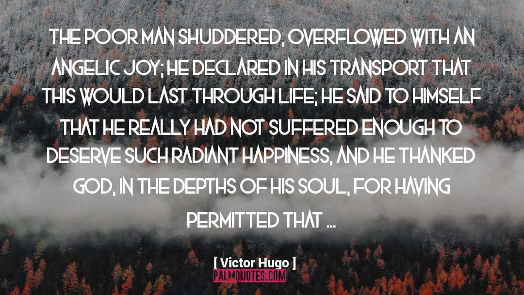 Gratitude And Joy quotes by Victor Hugo