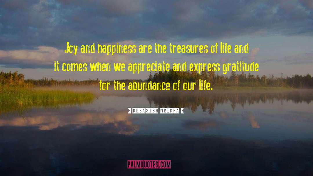 Gratitude And Joy quotes by Debasish Mridha