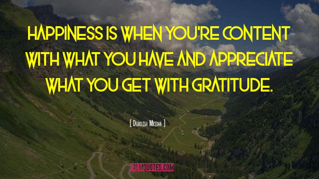 Gratitude Delight quotes by Debasish Mridha