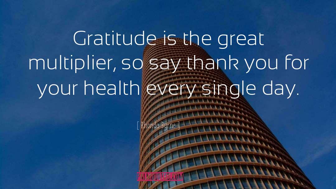 Gratitude For Aging quotes by Rhonda Byrne