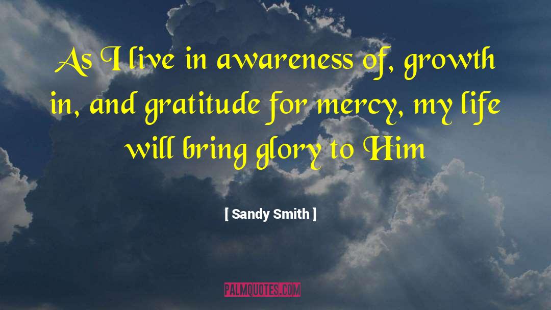 Gratitude For Someone quotes by Sandy Smith