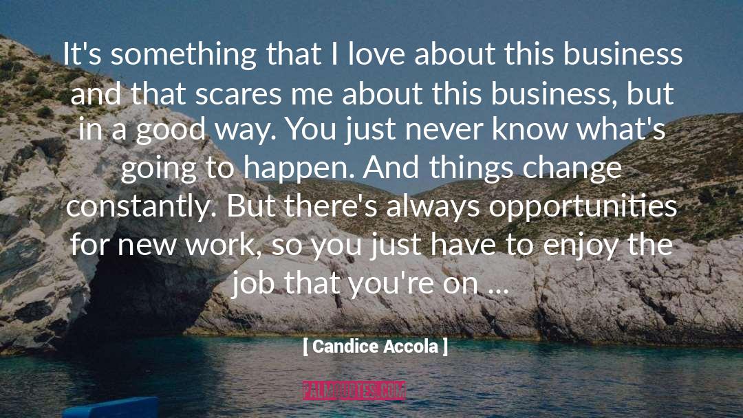 Gratitude For Work quotes by Candice Accola