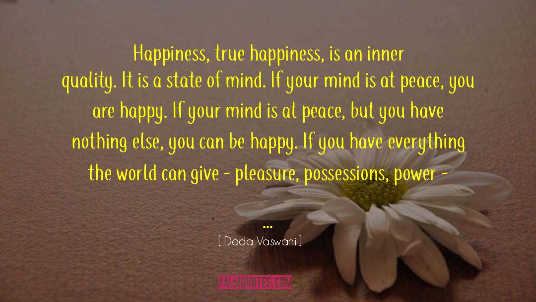 Gratitude Happiness Inner Peace quotes by Dada Vaswani