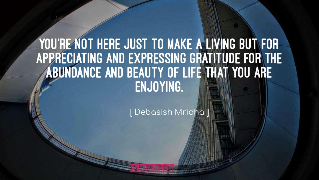 Gratitude That Continues quotes by Debasish Mridha