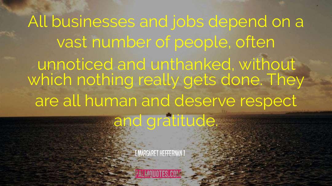 Gratitude Works quotes by Margaret Heffernan