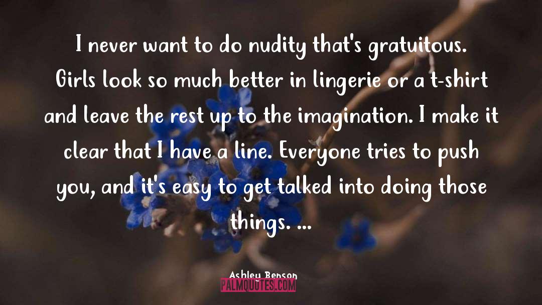 Gratuitous quotes by Ashley Benson